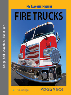 cover image of My Favorite Machine: Fire Trucks